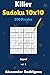 Killer Sudoku 10x10 Puzzles...