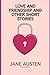 Love and Friendship and Other Short Stories by Jane Austen