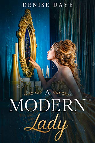 A Modern Lady (Kindle Edition)