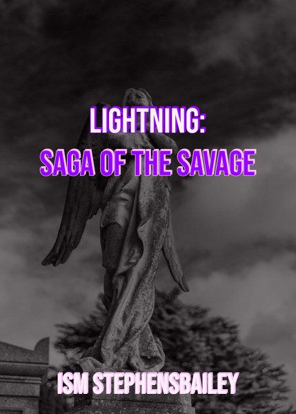 Lightning: Saga of the Savage (The Heroship Book 1)