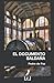 El documento Saldaña (Spanish Edition)