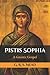 Pistis Sophia: A Gnostic Gospel