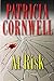 At Risk by Patricia Cornwell At Risk by Patricia Cornwell