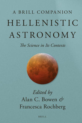 Hellenistic Astronomy: The Science in Its Contexts (ebook)