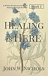 Healing is Here—W...