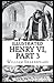 Henry VI, Part 3 Illustrated