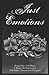 Just Emotions: A Gothic Bit...