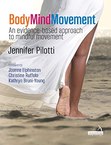Body Mind Movement: An evidence-based approach to mindful movement (ebook)