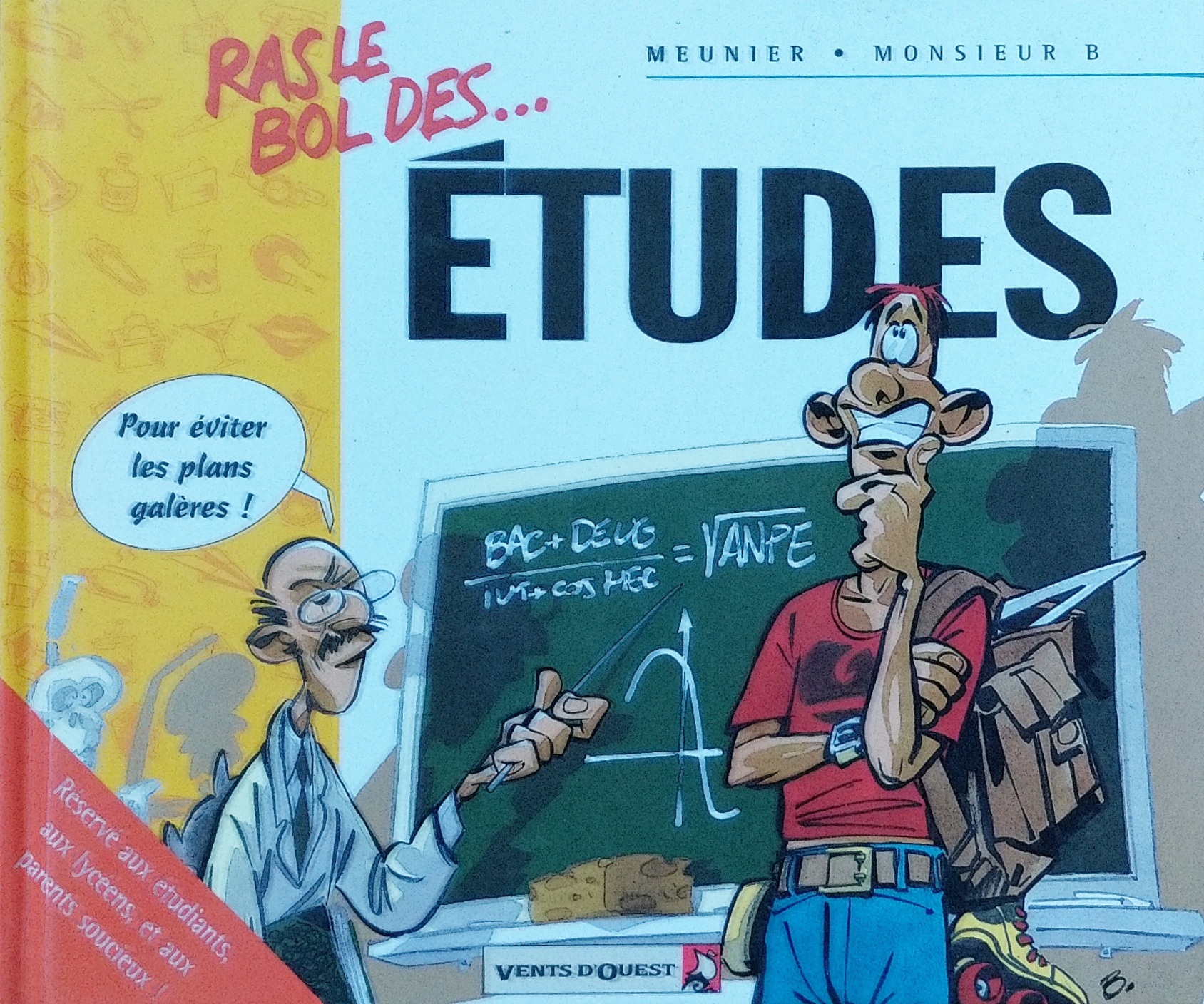 Ras le bol des... études