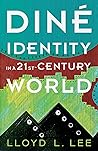 Diné Identity in a Twenty-First-Century World