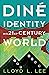 Diné Identity in a Twenty-First-Century World