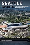 Seattle Sports by Terry Anne Scott