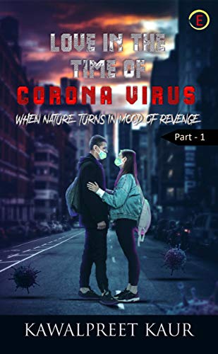 Love in the Time of Corona Virus