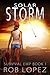 Solar Storm by Rob Lopez
