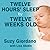Twelve Hours' Sleep by Twelve Weeks Old: A Step-By-Step Plan for Baby Sleep Success