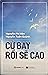 Cứ Bay Rồi Sẽ Cao by Nguyễn Phi Vân