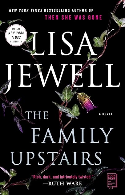The Family Upstairs (The Family Upstairs, #1)