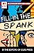 Fill in the Spank