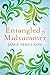 Entangled by Midsummer
