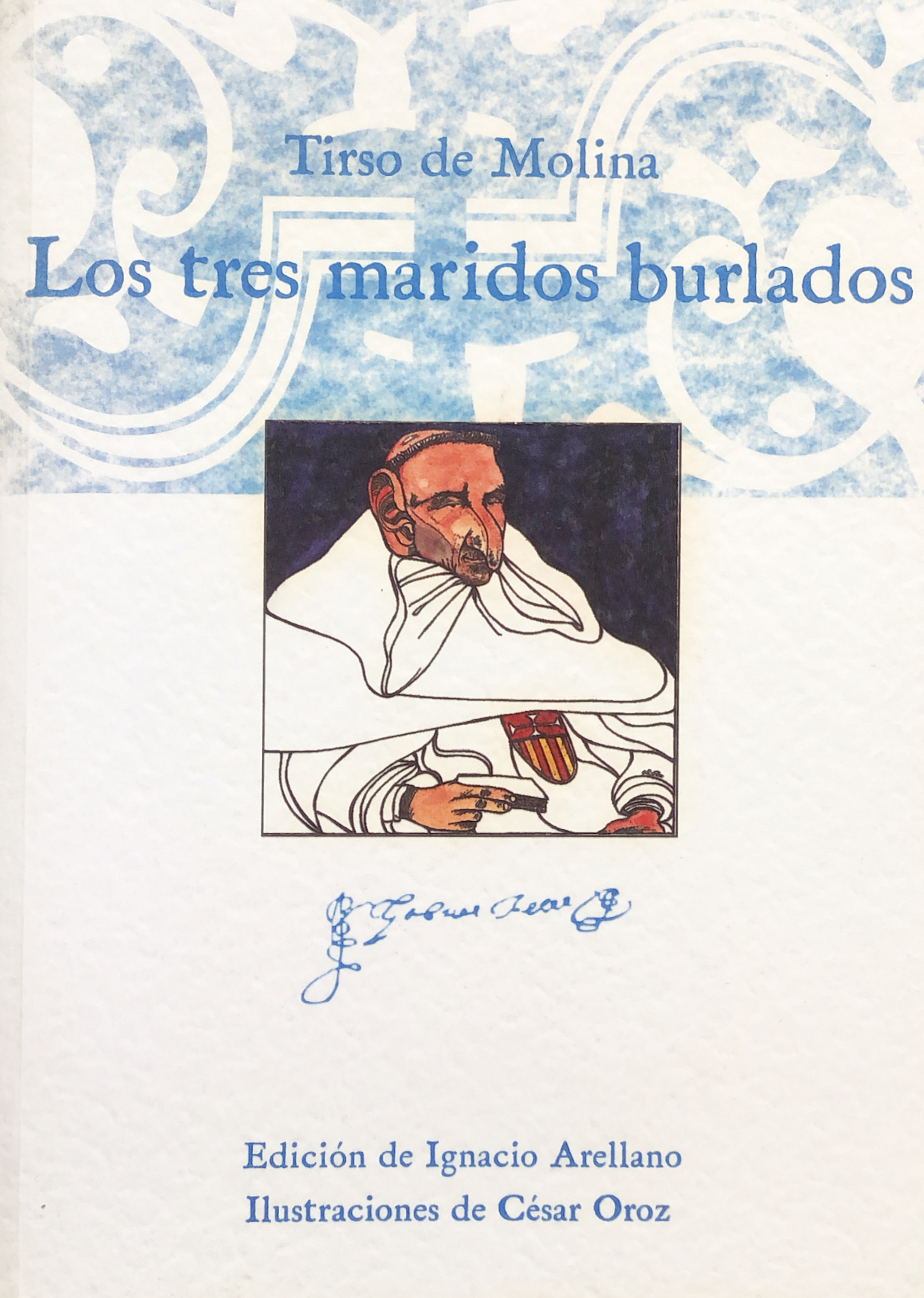 Los tres maridos burlados (Paperback)