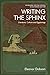 Writing the Sphinx by Eleanor Dobson