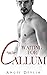 Waiting for Callum (The Waite Family #2)