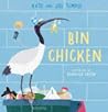 Bin Chicken Bin Chicken