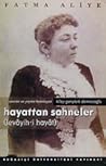 Hayattan Sahneler (Levayih-i Hayat)