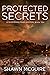 Protected Secrets (Whispering Pines Mystery, #10)