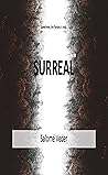 SURREAL: Act III (REAL Trilogy #3)