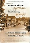 24 tales of Murder, Mayhem, Infidelity, Pranks (signed)