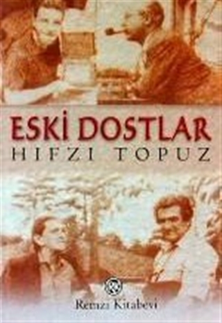 Eski Dostlar (Paperback)