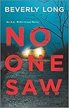 No One Saw by Beverly Long