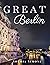 Great Berlin: A Beautiful P...