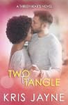 Two to Tangle (Thirsty Hearts #6)