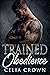 Trained Obedience by Celia Crown Trained Obedience by Celia Crown