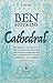 Cathedral by Ben Hopkins