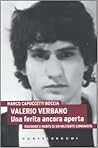 Valerio Verbano: una ferita ancora aperta. Passione e morte di un militante comunista