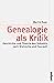 Genealogie als Kritik: Geschichte und Theorie des Subjekts nach Nietzsche und Foucault (Theorie und Gesellschaft 59) (German Edition)