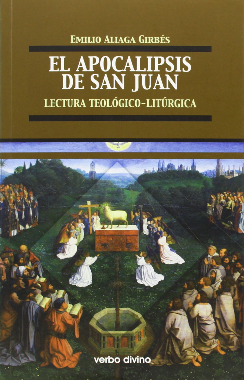 El Apocalipsis de San Juan. Lectura teológico-litúrgica