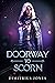 Doorway to Scorn (Novella 1)