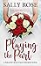Playing the Part (Paradise Beach Matchmaker #1)