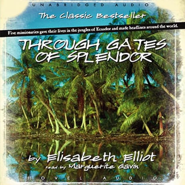 Through Gates of Splendor