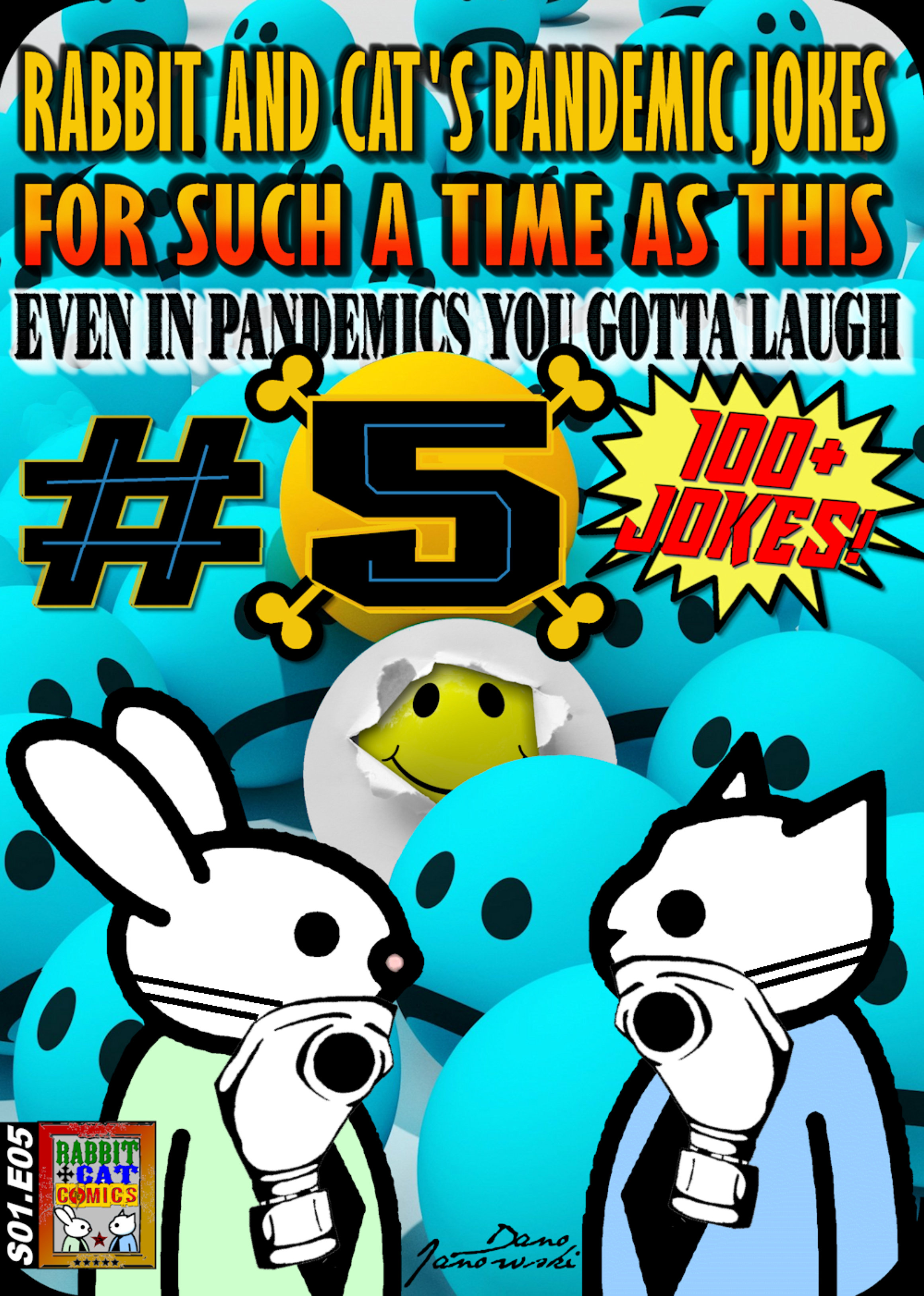 Rabbit And Cat's Pandemic Jokes #5 For Such A Time As This: Corona Virus, COVID, Social Distancing, Quarantine Laughs (Rabbit & Cat Comics, #5)