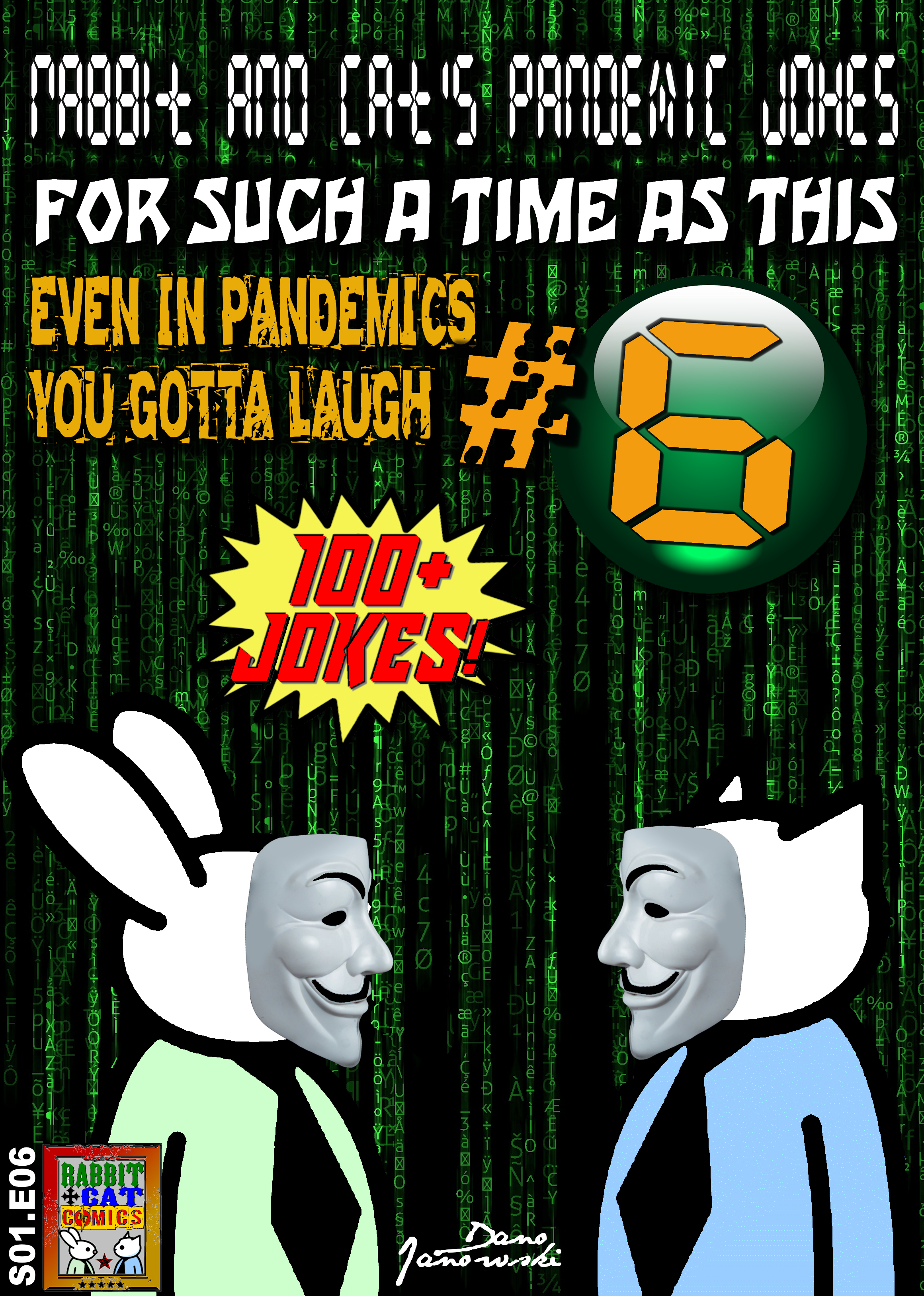 Rabbit And Cat's Pandemic Jokes #6 For Such A Time As This: Corona Virus, COVID, Social Distancing, Quarantine Laughs (Rabbit & Cat Comics, #6)