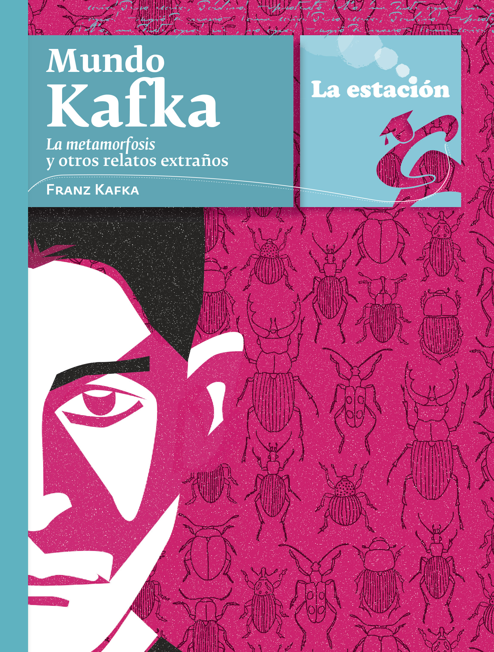 Mundo Kafka: La metamorfosis y otros relatos extraños