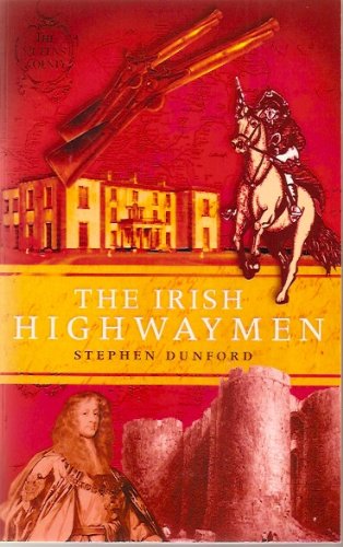 The Irish Highwaymen (Paperback)