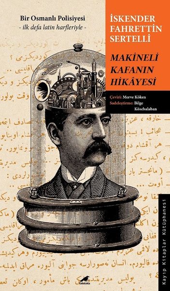 Makineli Kafanın Hikâyesi (Paperback)