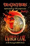 Dragon's Born by Ember Lane