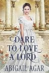 Dare to Love a Lord